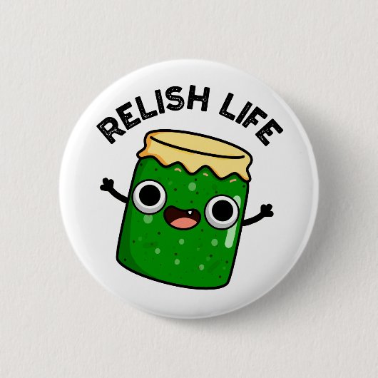 Relish Life Funny Food Pun Ronde Button 5,7 Cm (Voorkant)