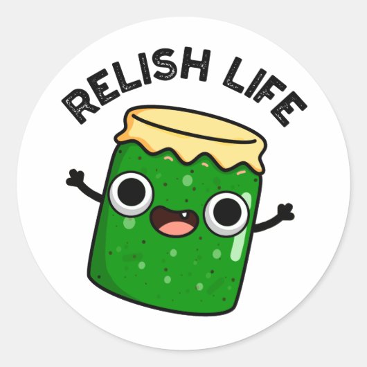 Relish Life Funny Food Pun Ronde Sticker (Voorkant)