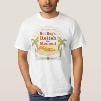 "Relish the Moment" Hot Dog T-Shirt