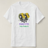 Rem het tot je het vervalst t-shirt (Design voorkant)