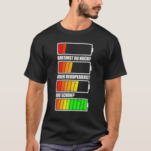 Rem of recuperatie van elektrische auto t-shirt (Voorkant)