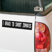 "Rem op om zombies neer te schieten" bumpersticker (Op Truck)