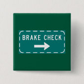 Remcontrole verkeersbord met pijl vierkante button 5,1 cm (Voorkant)