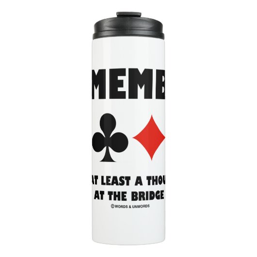 Remember At Least A Thousand Ways To Die At Bridge Thermosbeker (Voorkant)