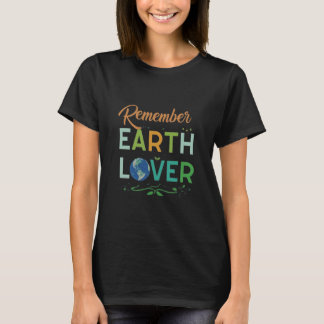 Remember Earth Lover" Kleurrijk T-shirt