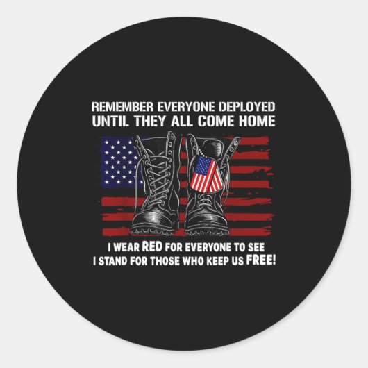 Remember Everyone Deployed Friday Military America Ronde Sticker (Voorkant)
