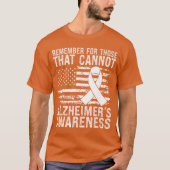 Remember for Those That Cannot Alzheimers Awarenes T-shirt (Voorkant)