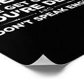 Remember If We Get Caught I'm Deaf &amp; You Don't Poster (Hoek)