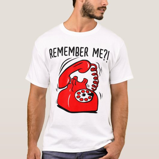 remember me?! telephone t-shirt (Voorkant)