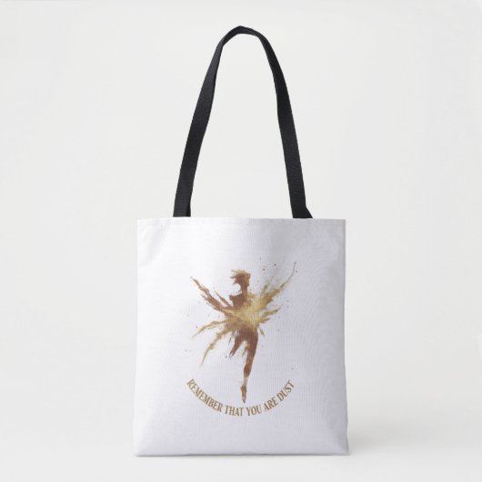Remember That You Are Dust Tote Bag (Voorkant)