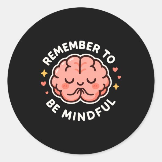 Remember To Be Mindful Cute Healthy Brain Theme Lo Ronde Sticker (Voorkant)