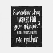 Remember When I Asked Your Onion, Sarcastic Quote  Fleece Deken (Voorkant)