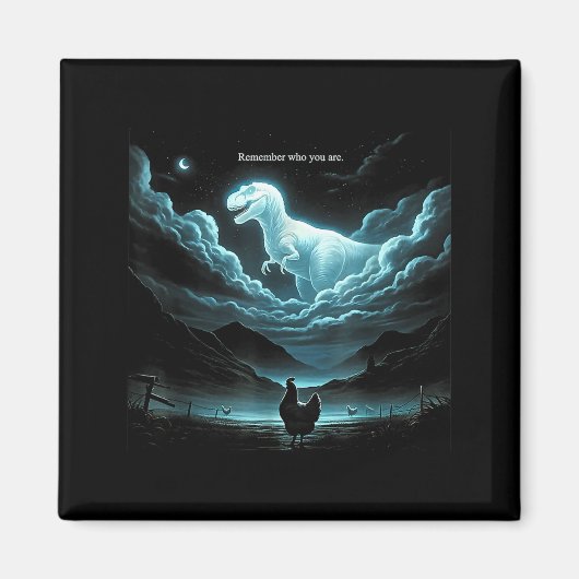 Remember Who You Are Chicken, Funny Evolution Joke Magneet (Voorkant)