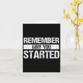 Remember Why You Started - Distressed - Motivation Kaart (Gele Bloem)