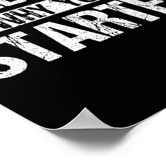 Remember Why You Started - Distressed - Motivation Poster (Hoek)