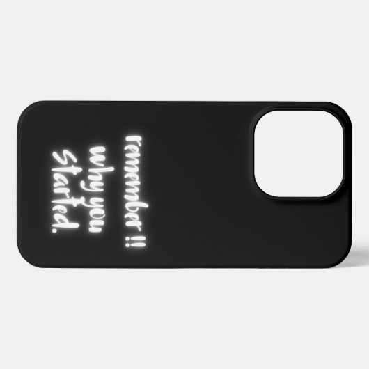 Remember Why You Started Minimal Black Quote  iPhone Hoesje (Achterkant horizontaal)