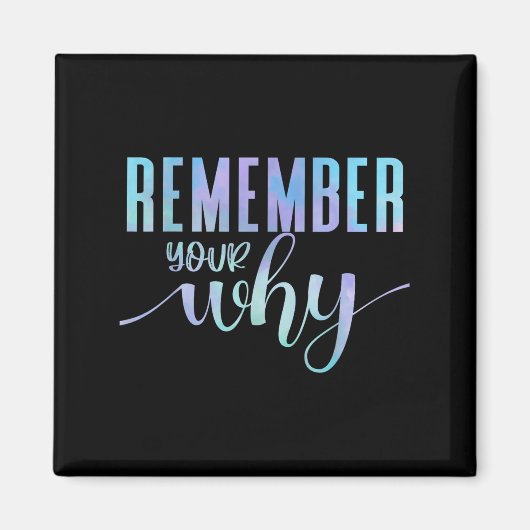 Remember Your Why Gym Motivation Fitness Insration Magneet (Voorkant)