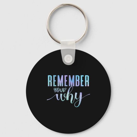 Remember Your Why Gym Motivation Fitness Insration Sleutelhanger (Voorkant)