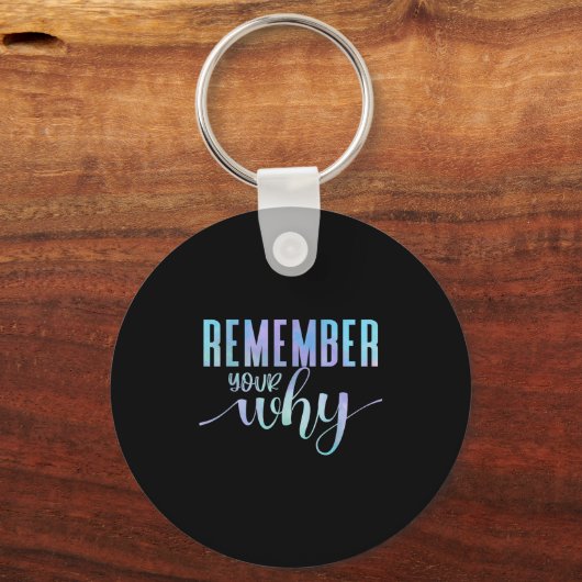 Remember Your Why Gym Motivation Fitness Insration Sleutelhanger (Voorkant)