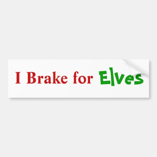Remmen voor Elves Bumpersticker (Voorkant)