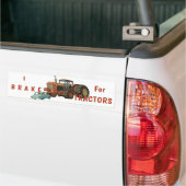 Remmen voor Tractors Bumpersticker (Op Truck)