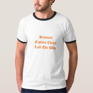 RemnantVerken Christus leidt de weg T-shirt