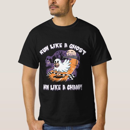 Ren als een geest, win als een kampioen! grappige t-shirt (Voorkant)