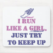 Ren als een meisje muismat (Voorkant)