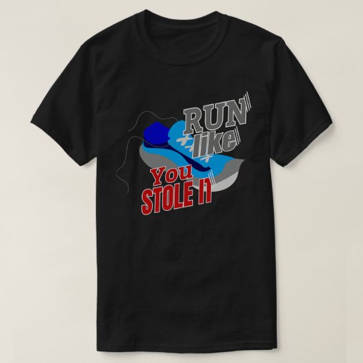 Ren alsof je het tegenhoudt t-shirt (Design voorkant)