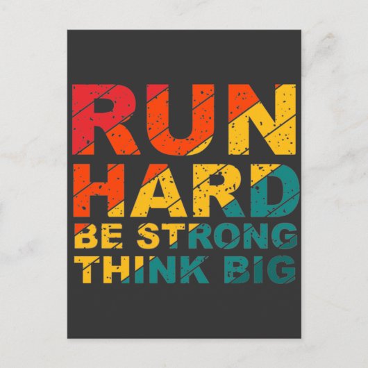 Ren hard, wees sterk, denk groot briefkaart (Voorkant)
