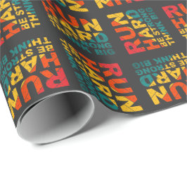 Ren hard, wees sterk, denk groot cadeaupapier