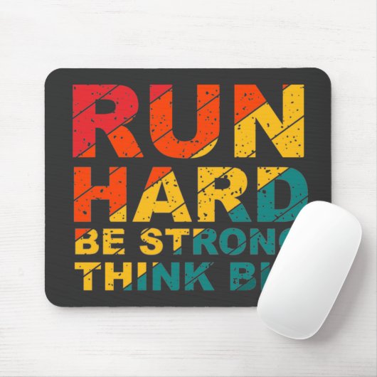 Ren hard, wees sterk, denk groot muismat (Met muis)