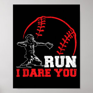 Ren I Dare You Grappige Honkbal Catcher Honkbal Pl Poster