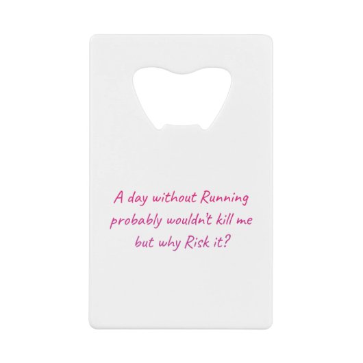 Ren met een gevoel van humor creditkaart flessenopener (Voorkant)