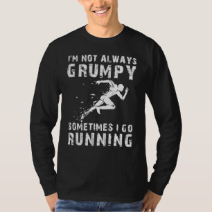 Ren met een glimlach: Ik ben niet altijd chagrijni T-shirt