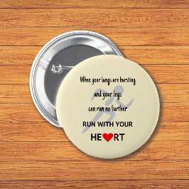 Ren met je hart sport motivatie ronde button 5,7 cm