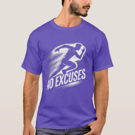 Ren met vastberadenheid - Geen excuses T-shirt