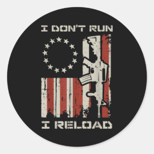 Ren niet opnieuw laden vlag grappige spreuk patrio ronde sticker