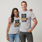 Ren nu bier later t-shirt (Unisex)