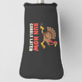 Ren nu, schrans later Kalkoenloper Marathon Golfheadcover (Draai 90)