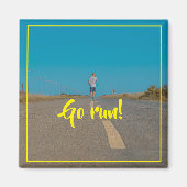 Ren! Road Motivation Inspiration Magnet (Voorkant)