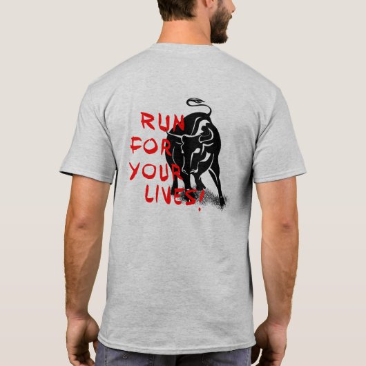 Ren voor je leven! ontwerp van de San Fermin-koeie T-shirt (Achterkant)