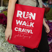 Ren... Walk... kruipen... Geef het gewoon niet op! Tote Bag