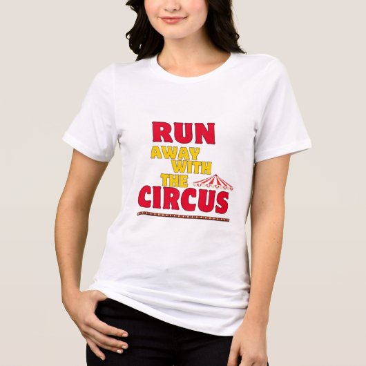 Ren weg met het circus T-shirt (Voorkant)