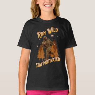 Ren wild, Blijf Gemotiveerd Grappige Bigfoot T-shirt
