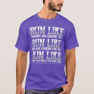 Ren zoals Zombies je achtervolgen met marathon A T-shirt