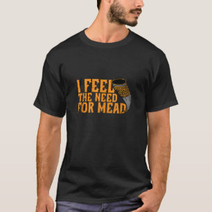 Renaissance Festival Mead Middeleeuwse Ren Faire T T-shirt
