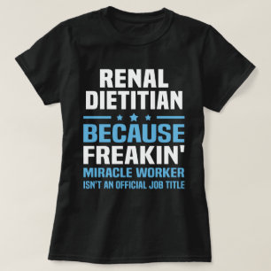 Renal Dietitian T-shirt