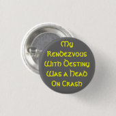 Rendezvous met Destiny Ronde Button 3,2 Cm (Voorkant /achterkant)