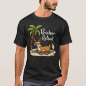 Rendier Retret grappig citaat voor Kerstmis T-shirt (Voorkant)